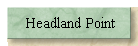 Headland Point